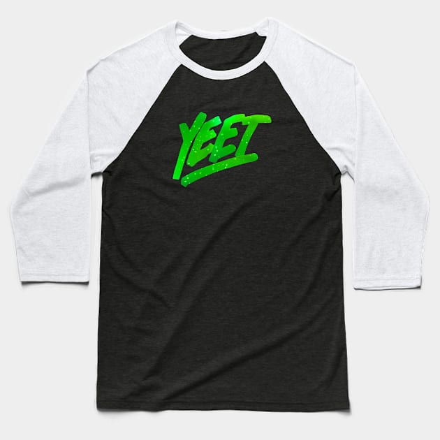 Yeet Green Galaxy Baseball T-Shirt by Giftsisle